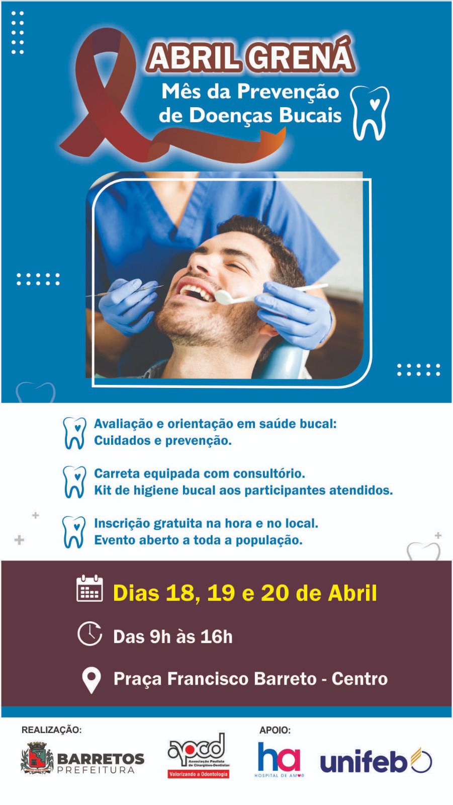Imagem JPG, Abril Grená – Mês de prevenção e cuidados de saúde bucal: ação especial de quinta a sábado