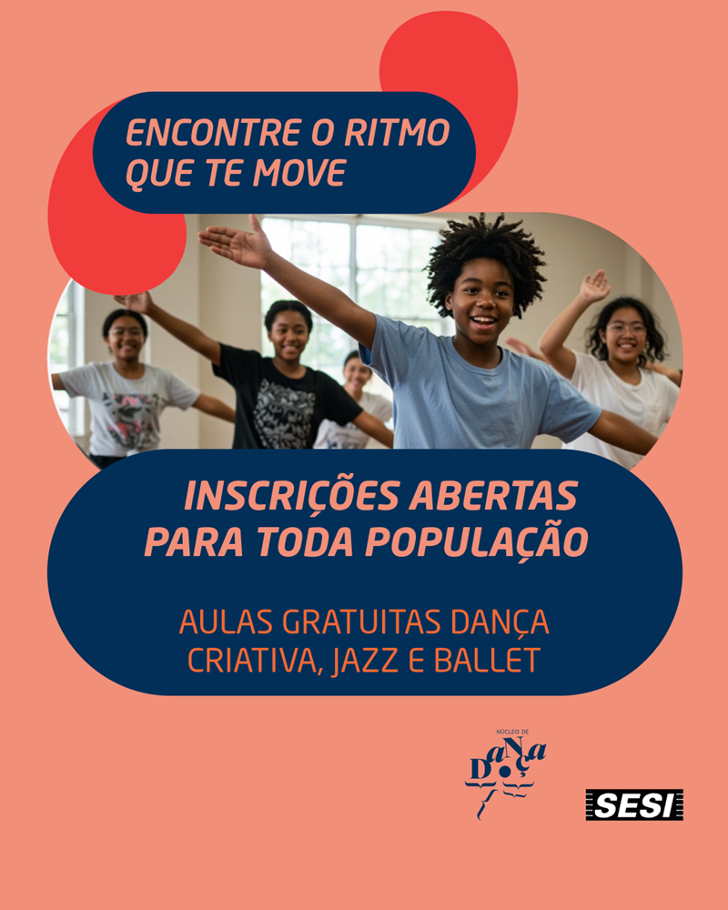 Imagem JPG, SESI Barretos oferece vagas para cursos gratuitos de Dança Criativa, Ballet Clássico e Jazz, além de diferentes oficinas